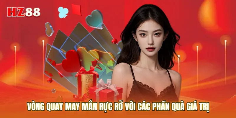 Vòng quay may mắn rực rỡ với các phần quà giá trị đang chờ chủ nhân